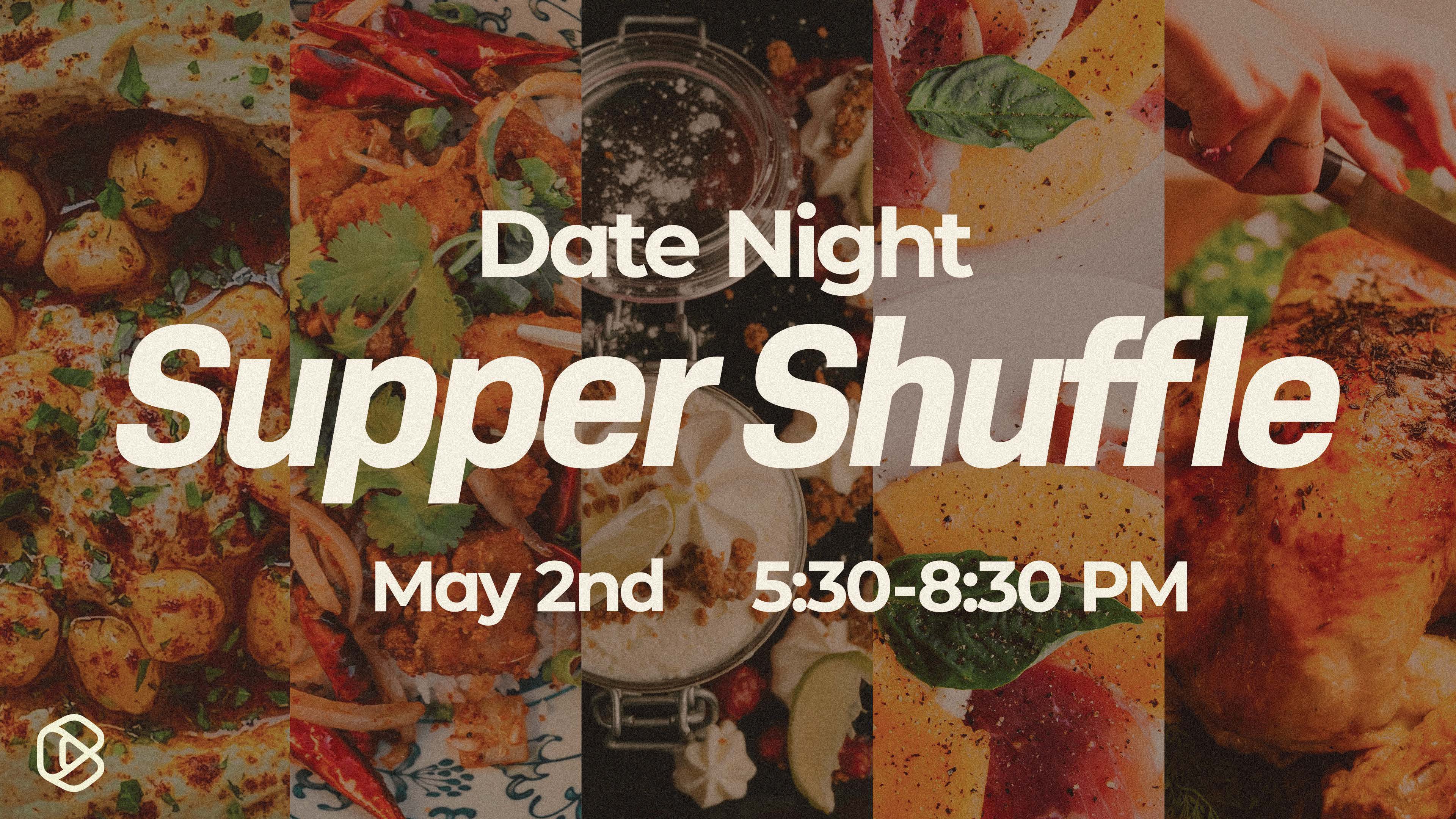 Date Night - Supper Shuffle