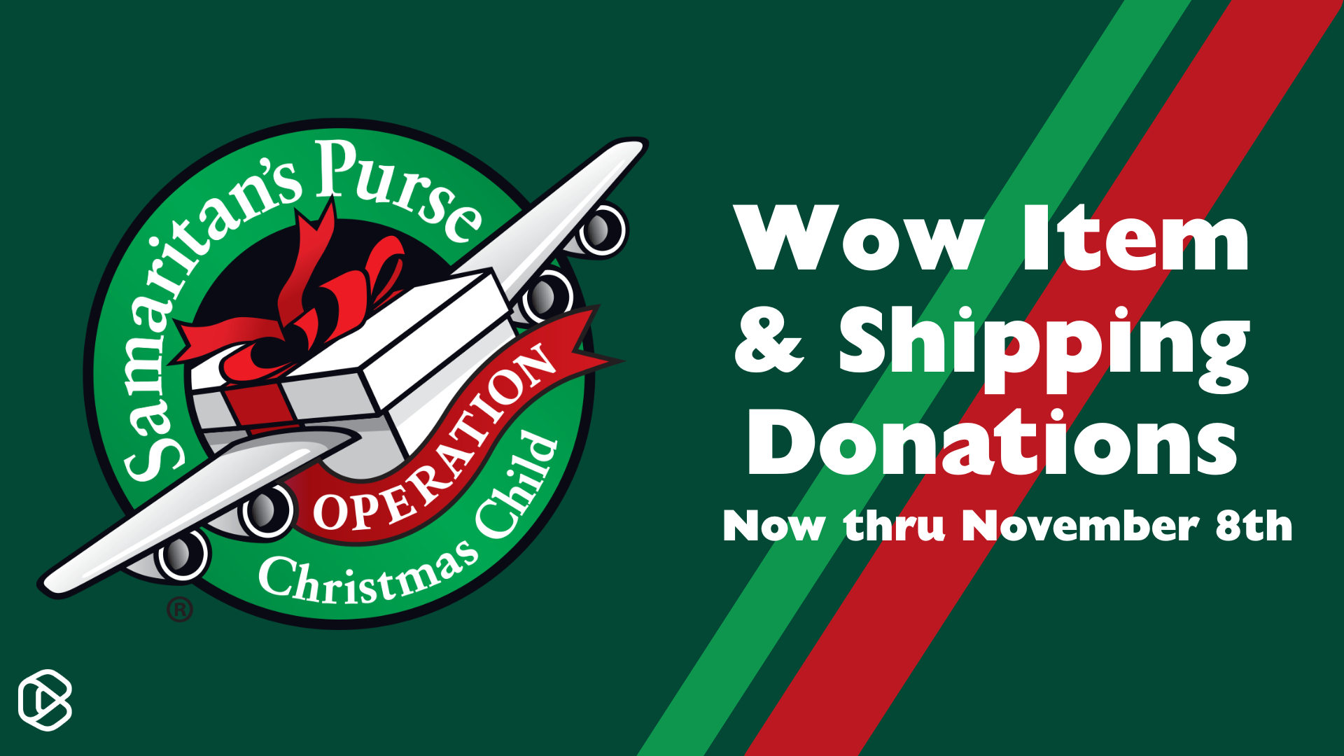 Operation Christmas Child - WOW Items & Shipping Donations