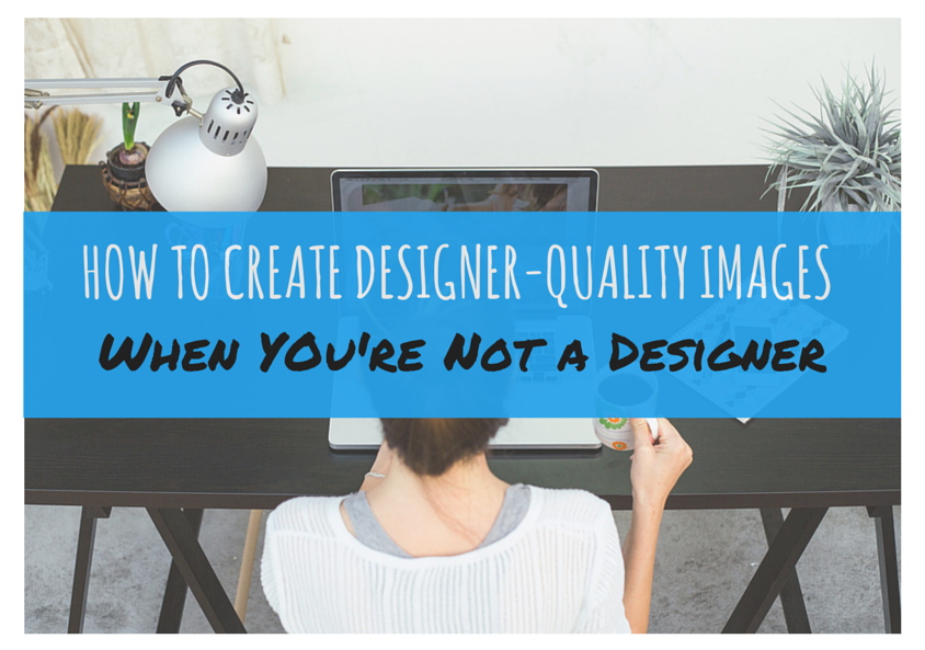 How-to-Create-Designer-Quality-Images-4