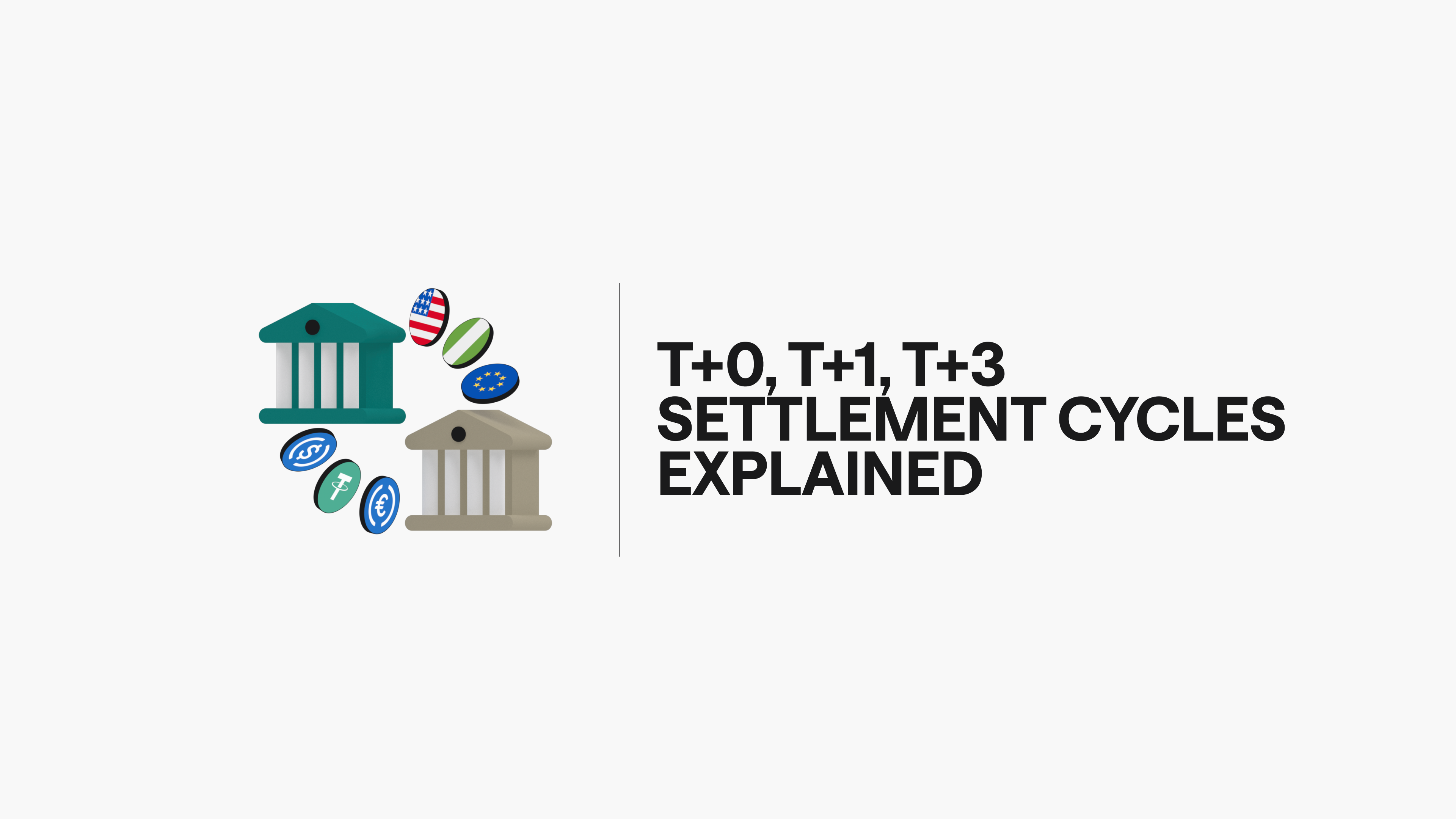 Payment Settlement: T+0, T+1, T+3 Settlement Cycles Explained