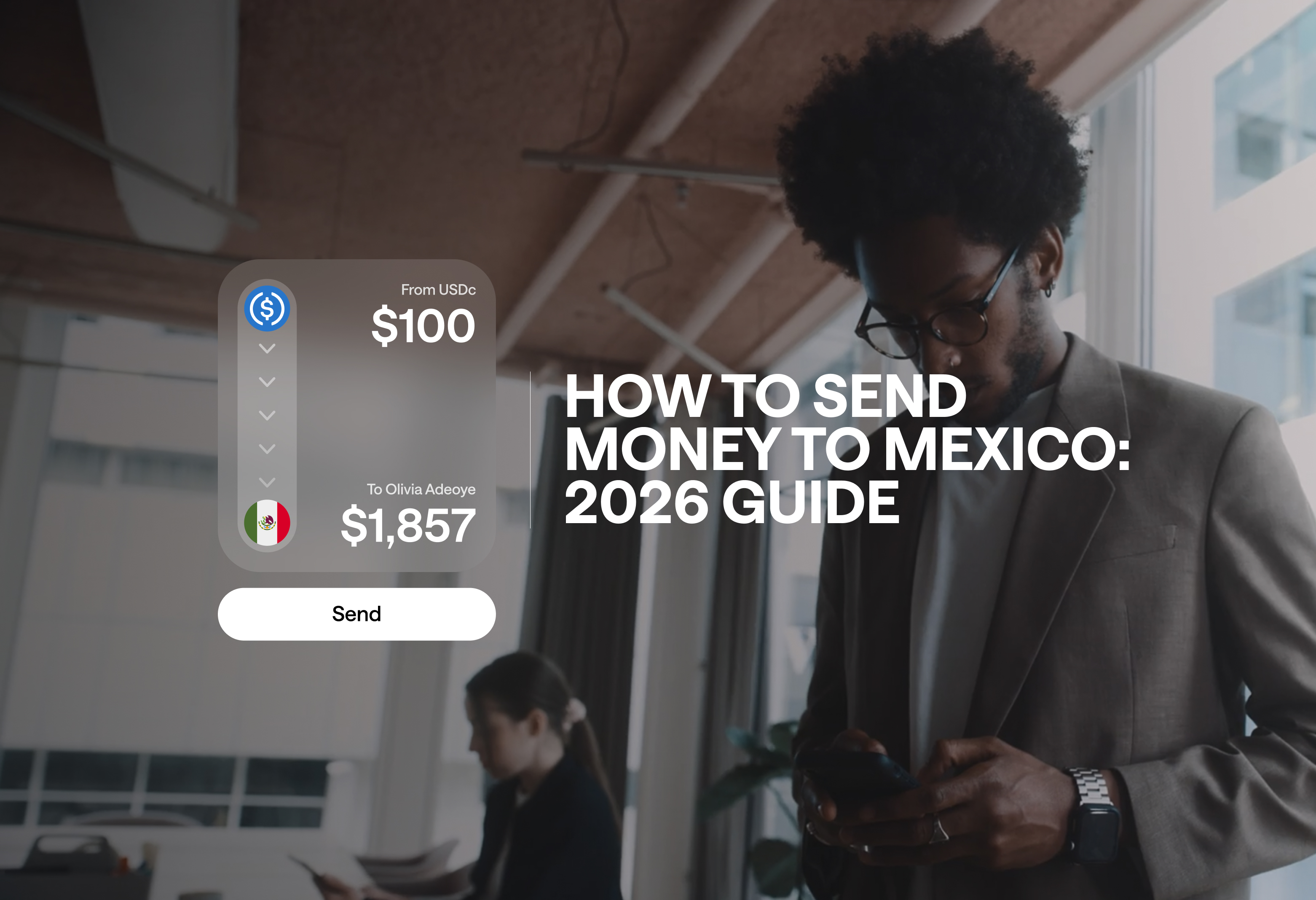 How to send money to Mexico: 2026 guide 
