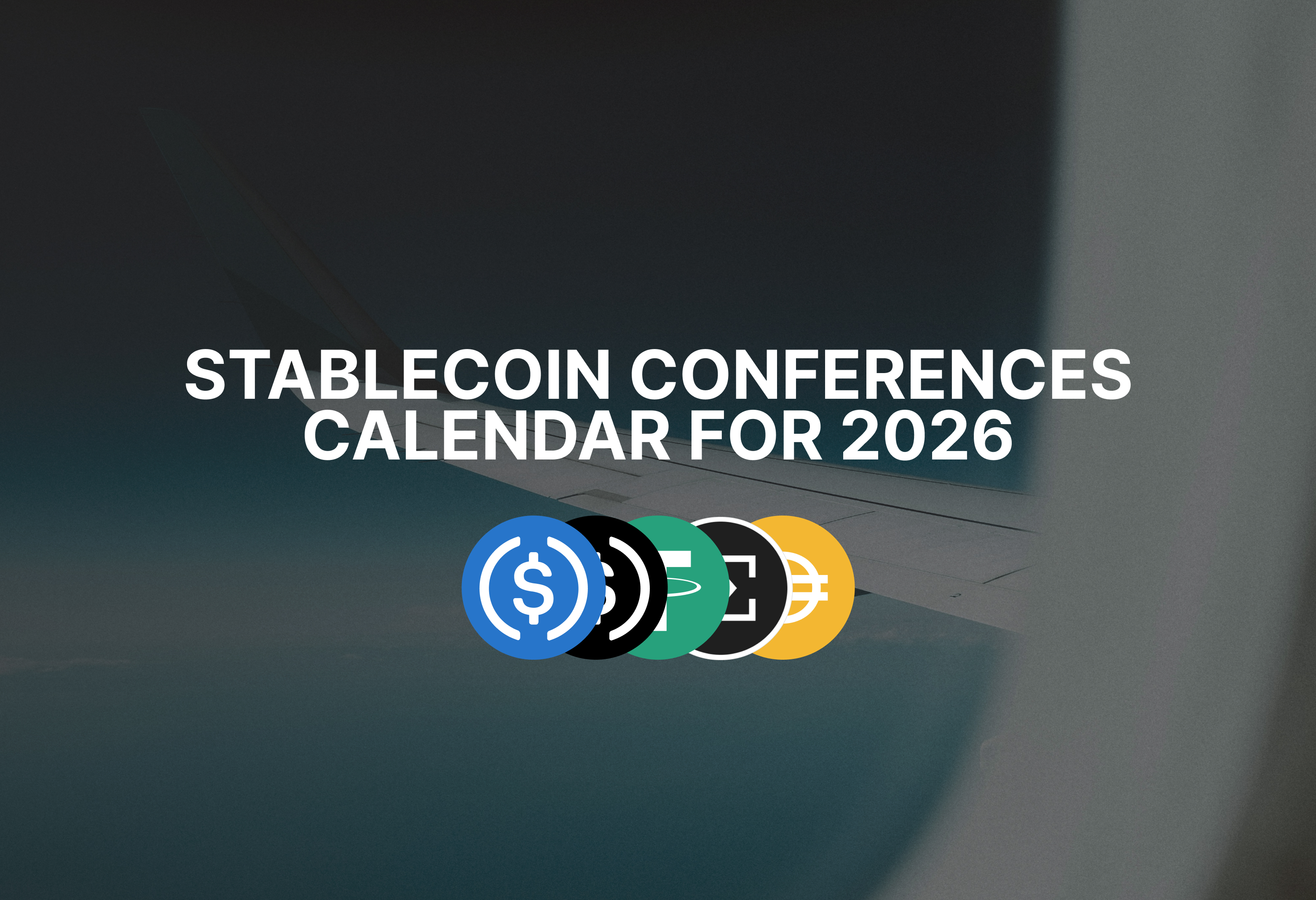 Stablecoin conferences 2026: Which events are worth your budget?