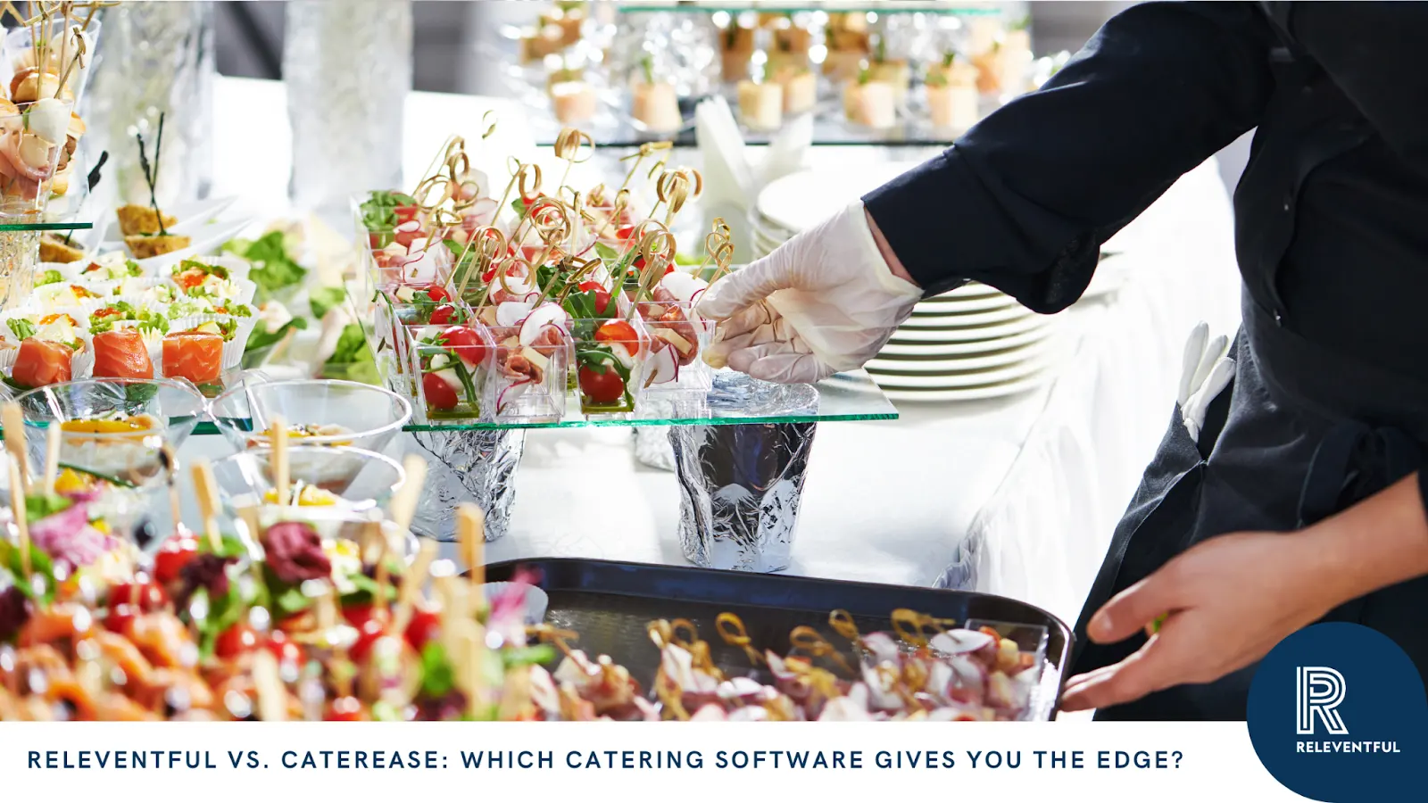 Releventful vs. Caterease | Event Management Software Comparison for Venues & Caterers