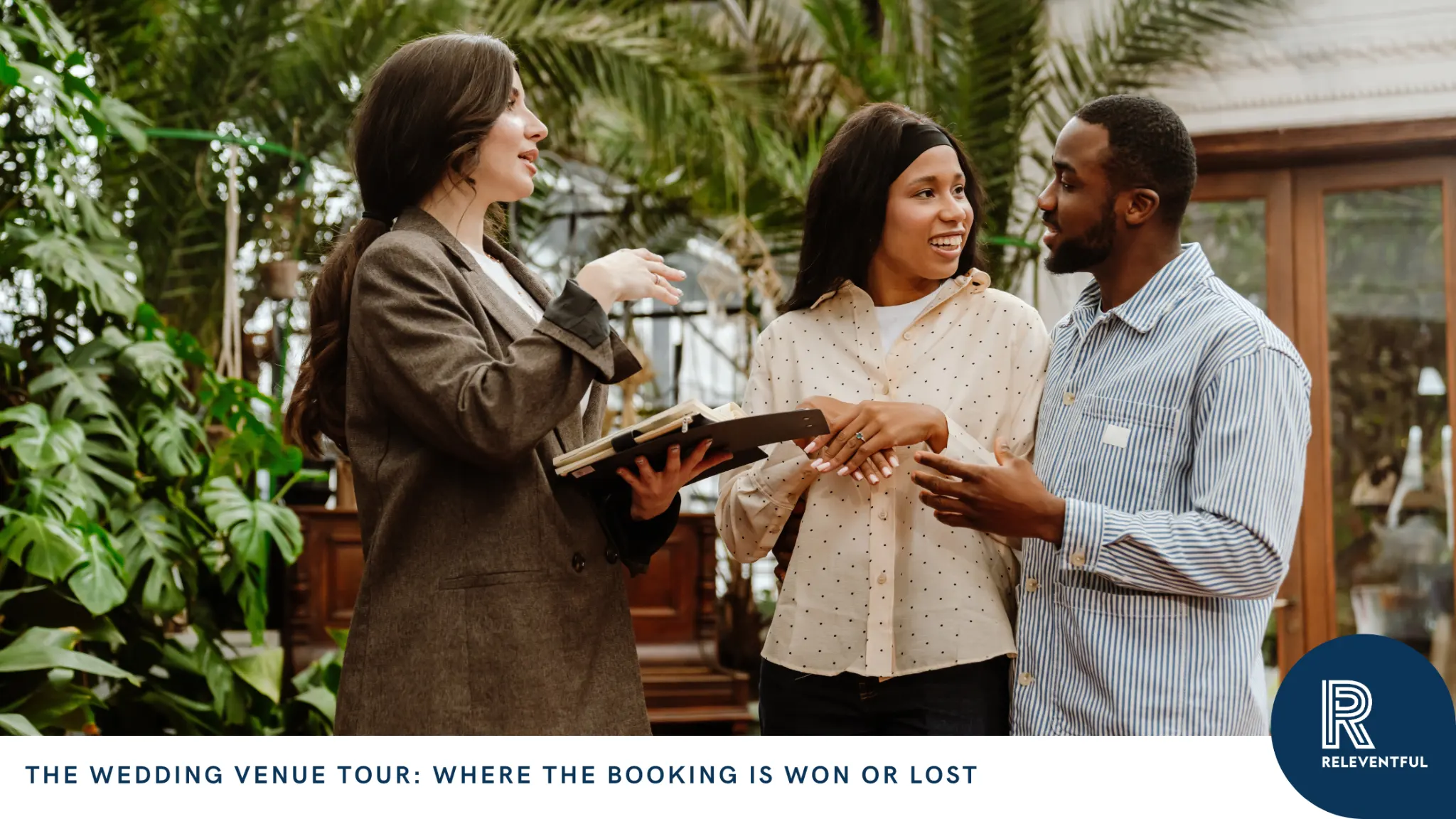 The Wedding Venue Tour: Where the Booking Is Won or Lost