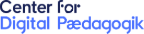 Center for Digital Pædagogik