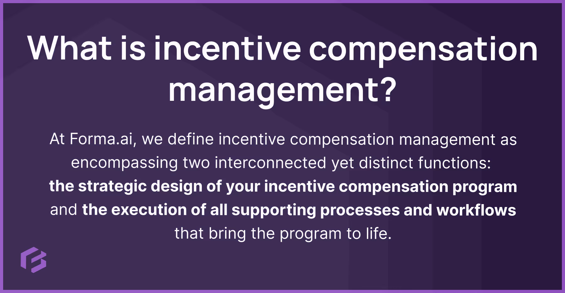 our definition of incentive compensation management (ICM)