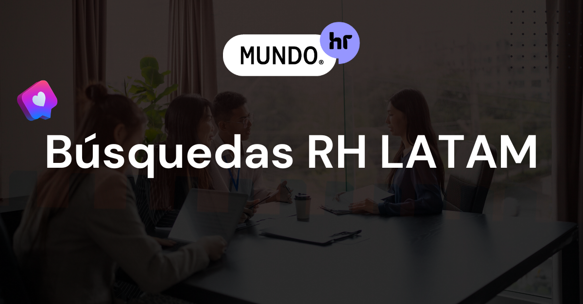 🔎 Búsquedas HR de la Semana en Latinoamérica