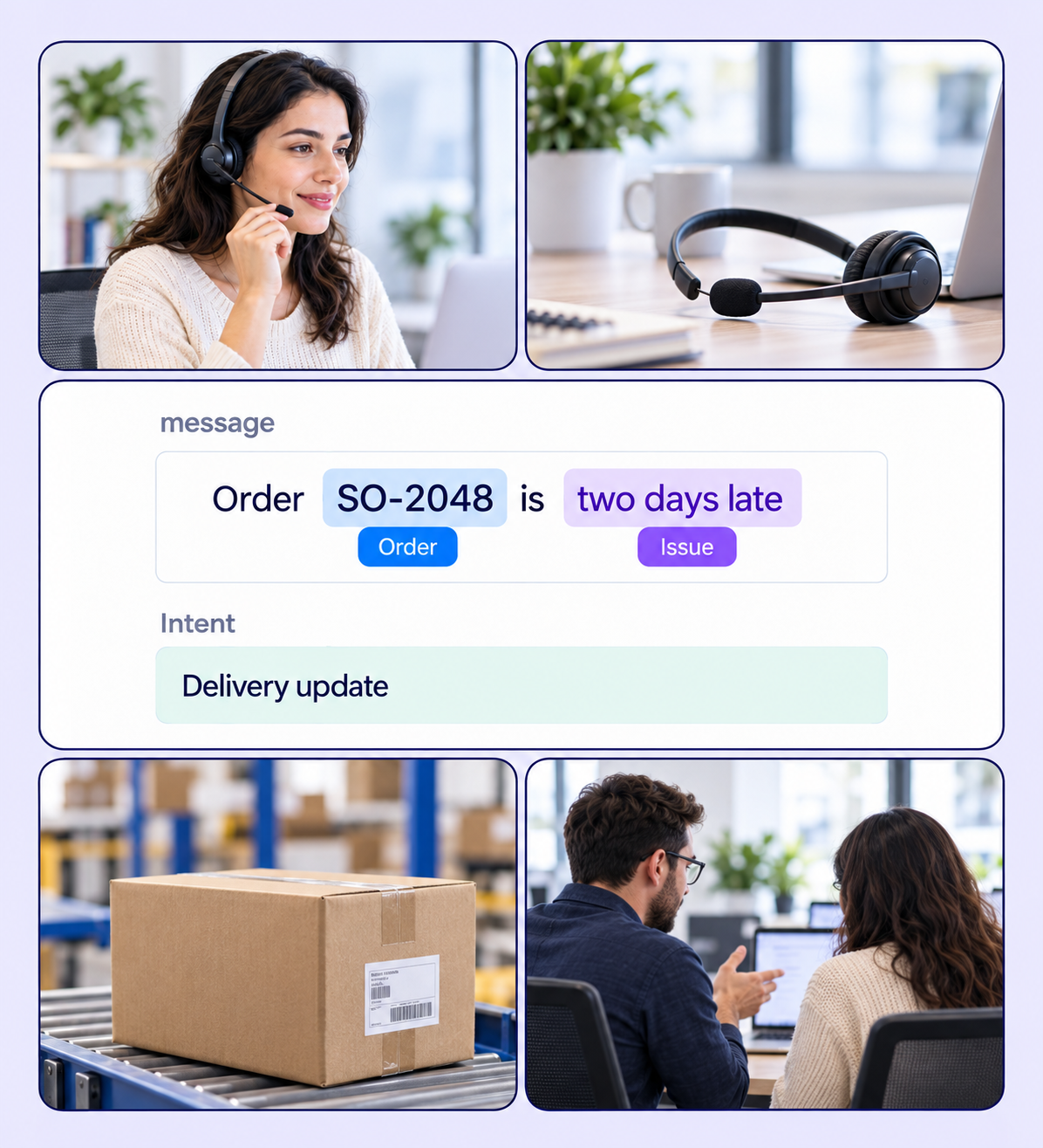 Customer support collage with a delivery record labeled for order, issue and intent. Customer support collage with a delivery record labeled for order, issue and intent.
