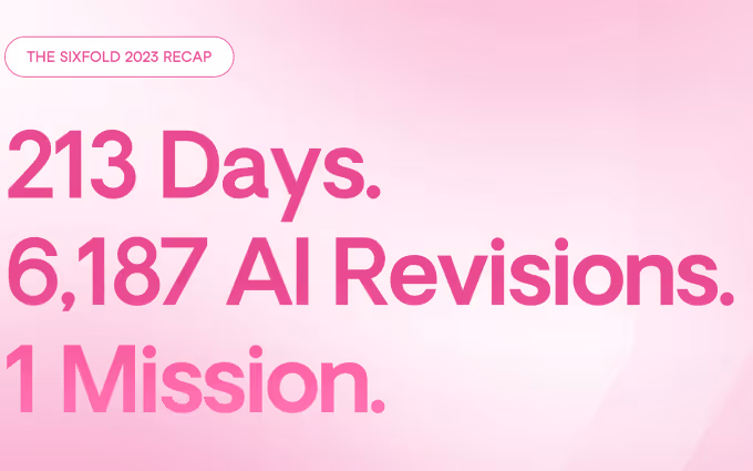 Sixfold’s Remarkable First Seven Months