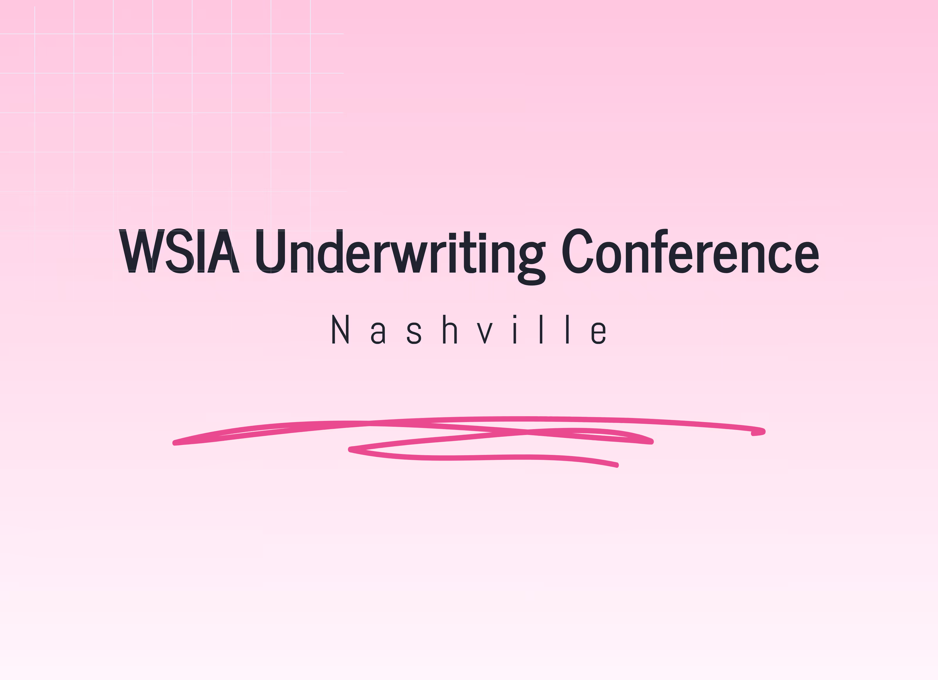 WSIA Underwriting Summit 2026