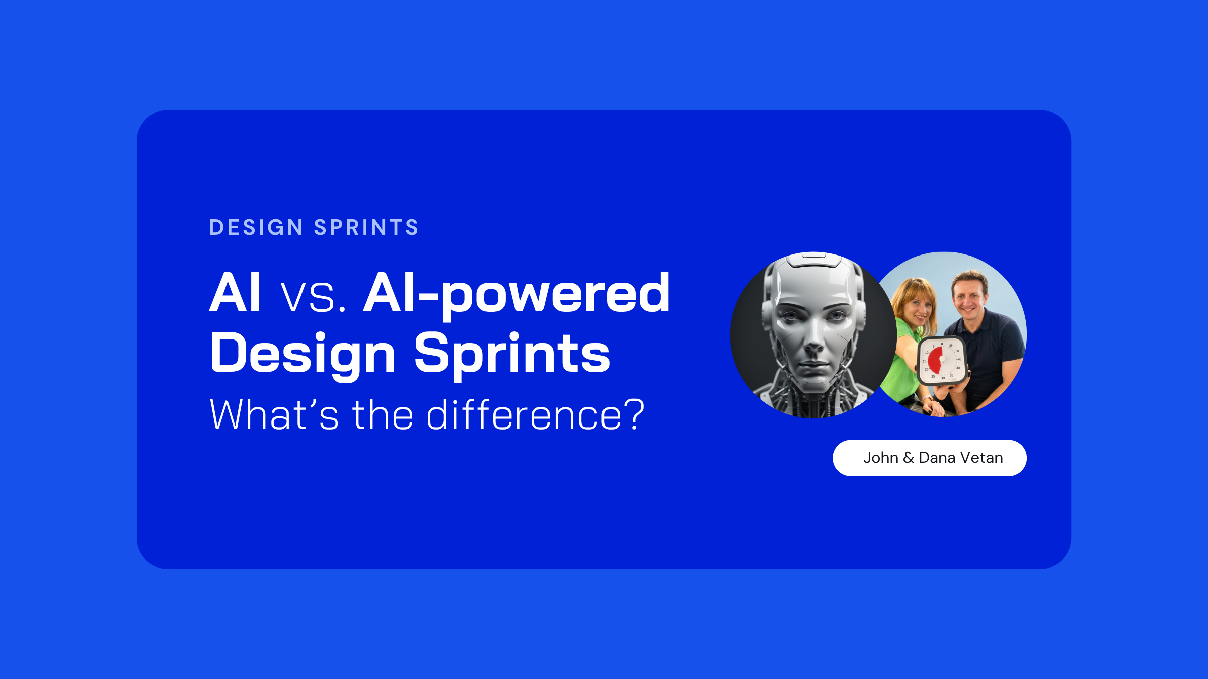 AI Design Sprints vs. AI-powered Design Sprints. What's the Difference?