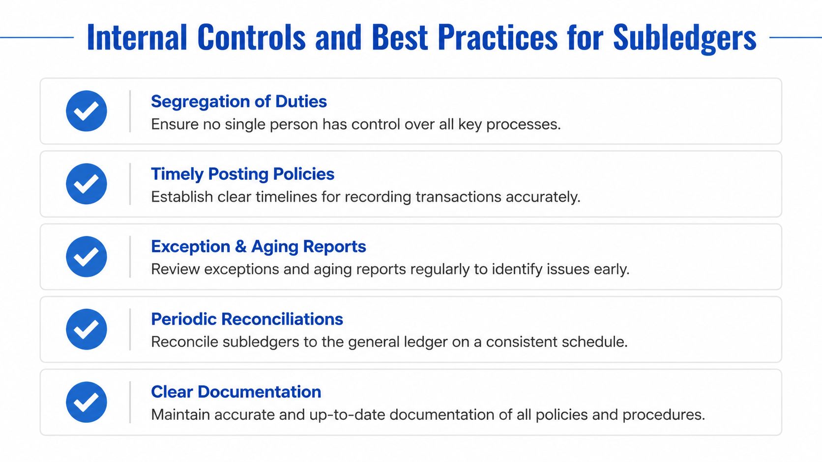 A list of five essential internal controls and best practices for managing accounting subledgers effectively.