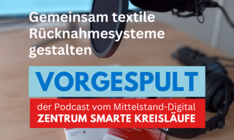 Microphone with pop filter in front of a laptop screen; text: “Shaping textile take-back systems together – VORGESPULT, the podcast from Mittelstand-Digital Center Smart Circularity”