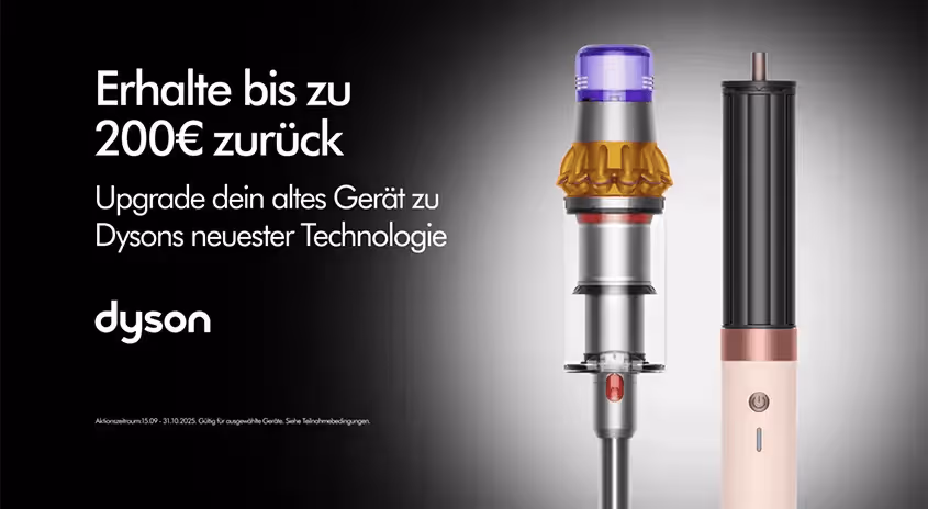 Dyson trade‑in promo showing a vacuum’s transparent internals and a hair styler; German headline offers up to €200 cashback for upgrading to Dyson’s newest technology.