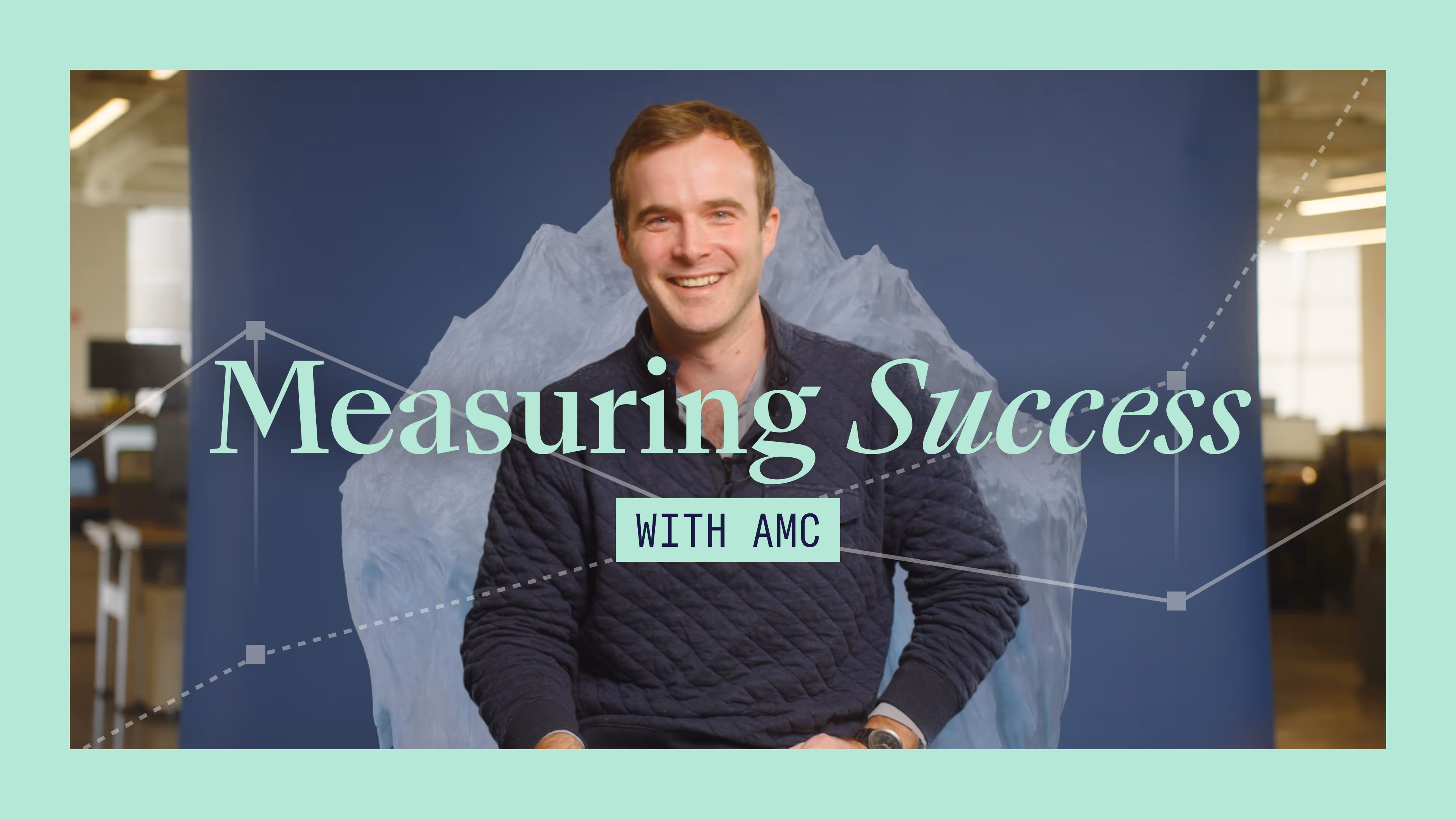 Measuring success with AMC