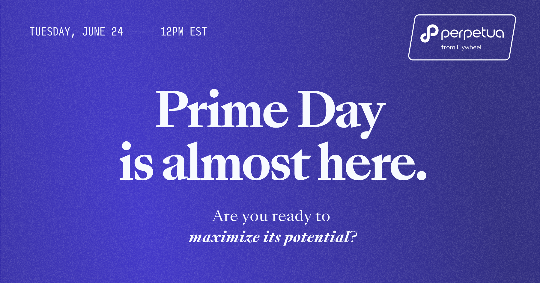 Prime Day 2025: Winning the Extended Tentpole