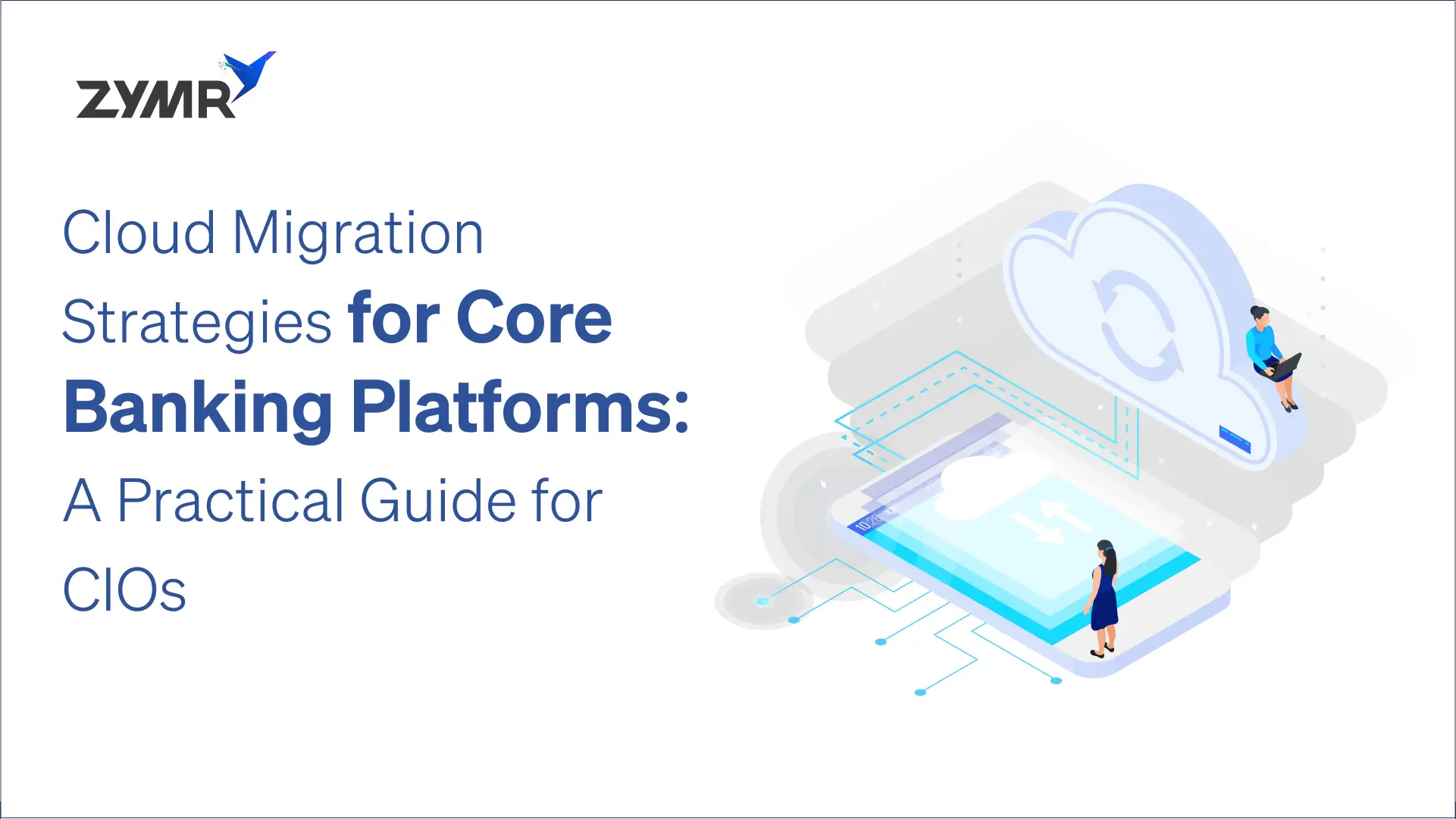 cloud migration strategies for core banking platforms
