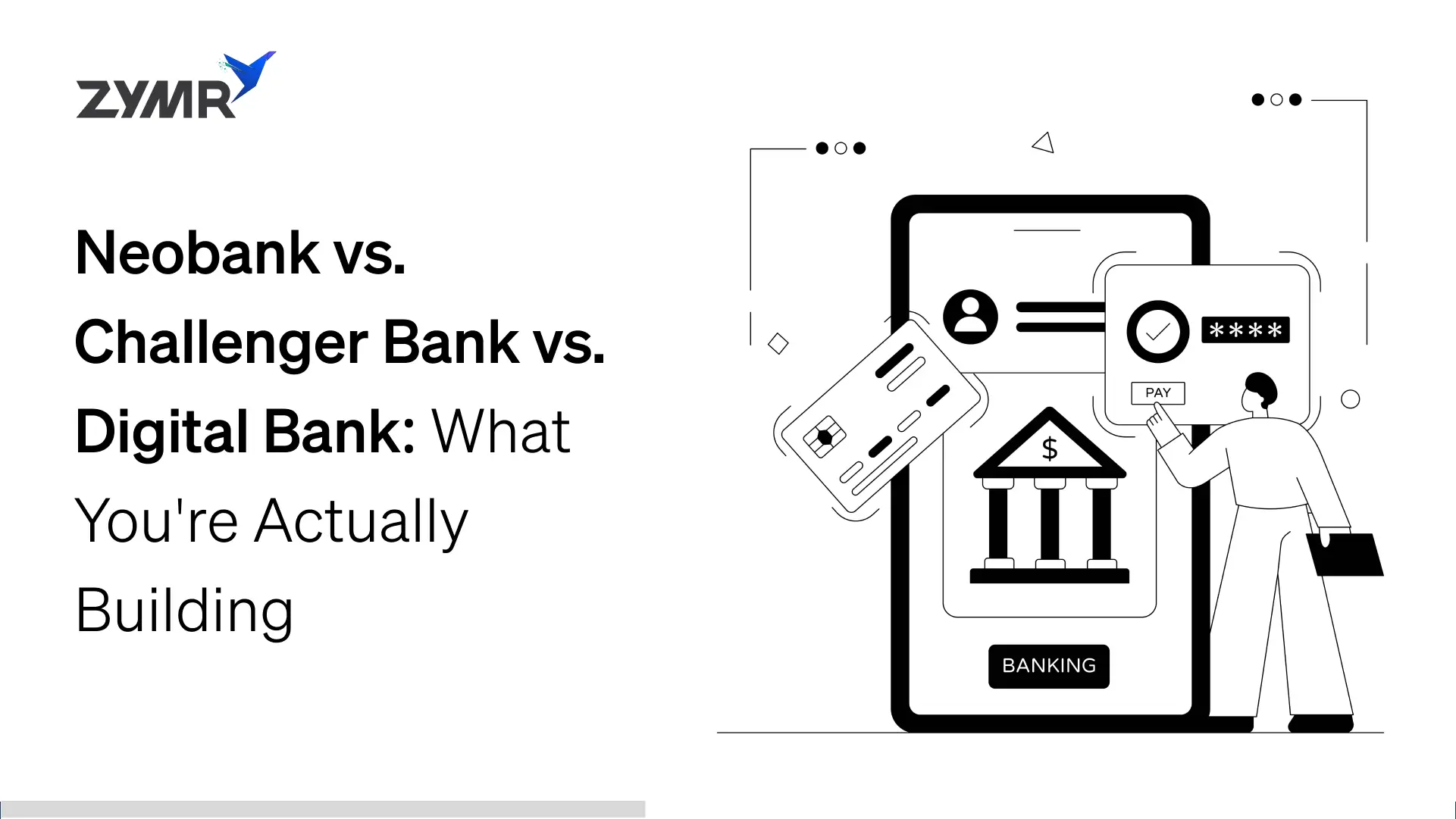neobank vs digital bank, challenger bank vs neobank