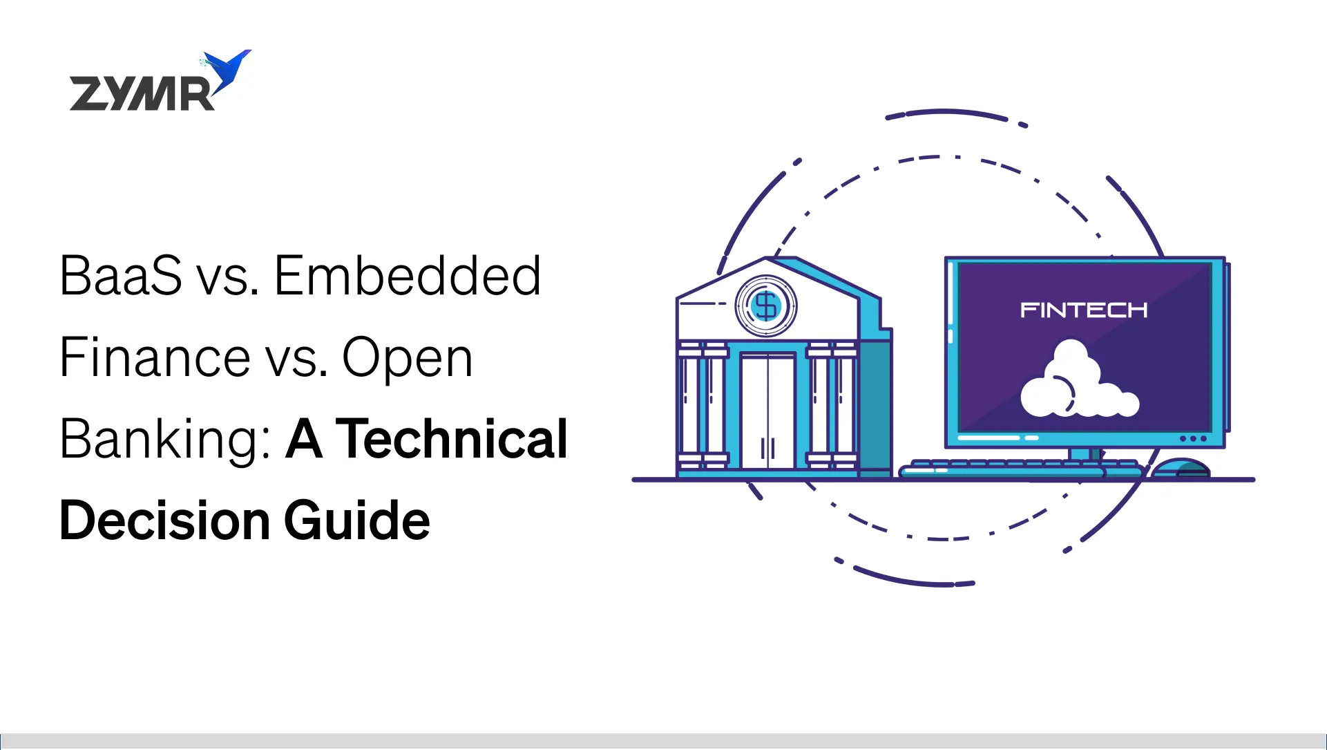  BaaS vs embedded finance vs open banking architecture comparison
