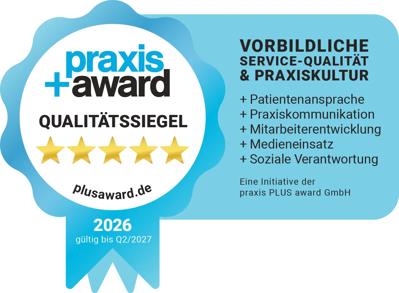 Praxis PLUS Award Qualitätssiegel 2024 mit fünf Sternen für vorbildliche Service-Qualität und Praxiskultur