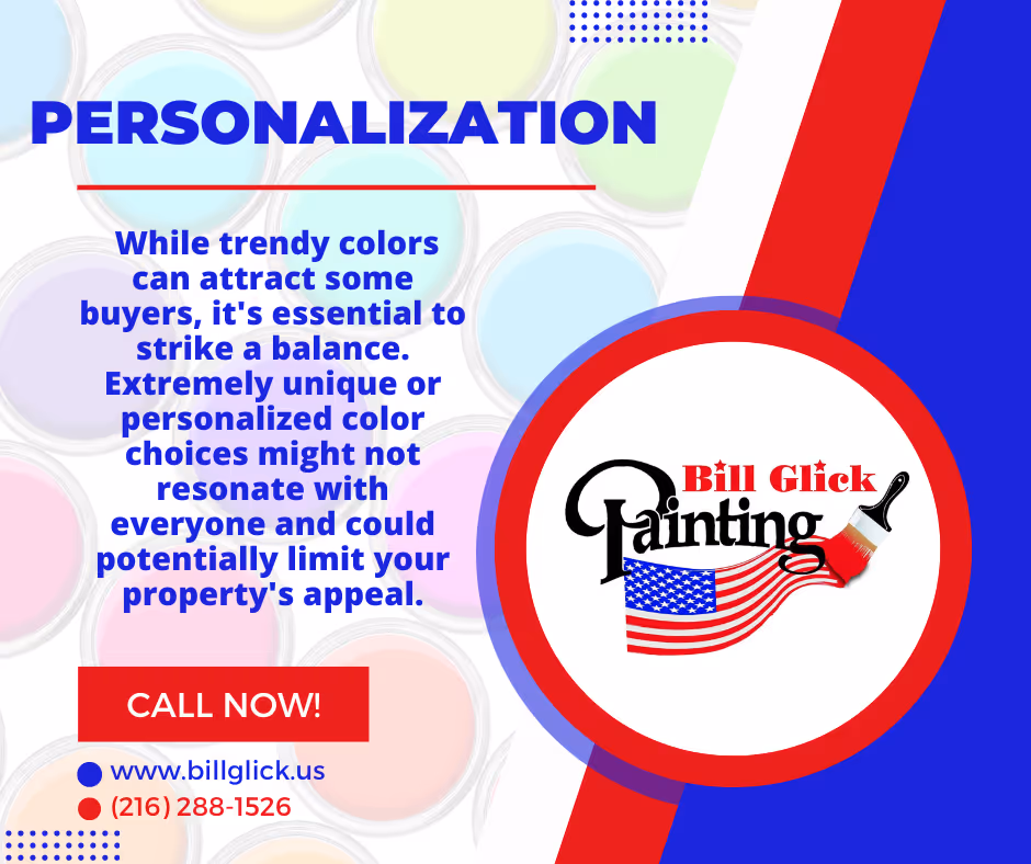 Image text with painting tips for personalization of wall paint colors in home by Bill Glick Painting in Medina and Northeast Ohio