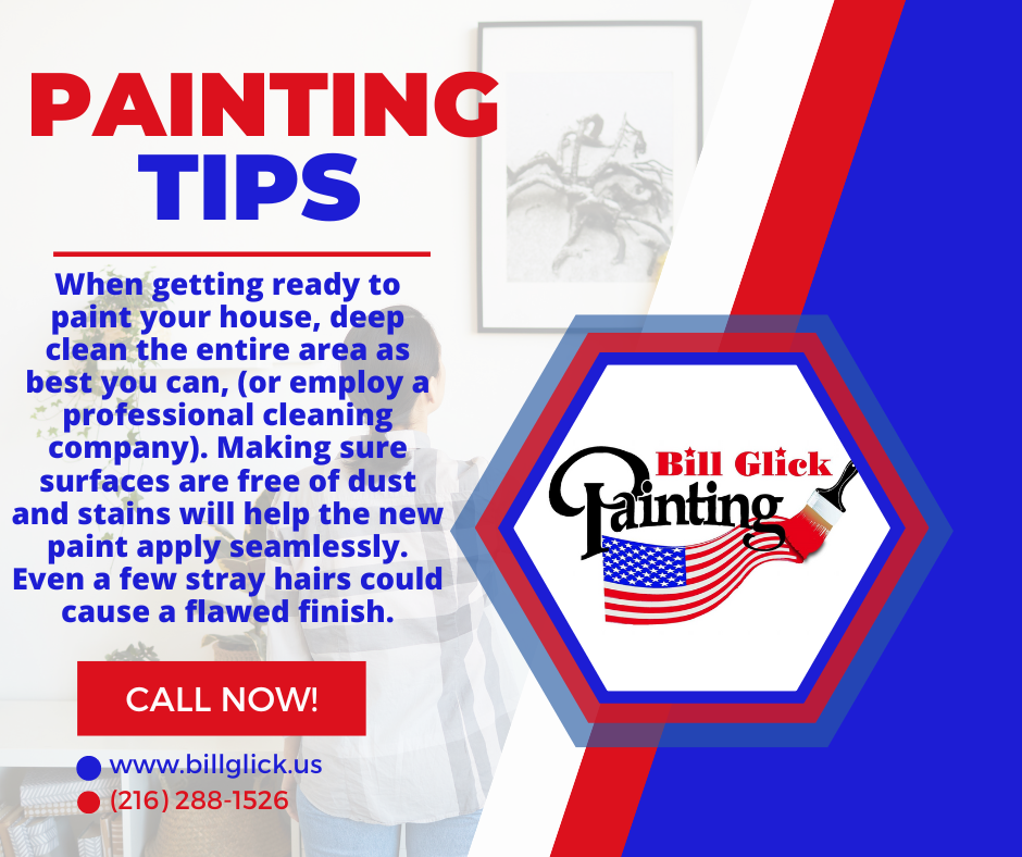 Image text with interior painting tips for cleaning the interior of a home before painting by Bill Glick Painting in Medina and Northeast Ohio