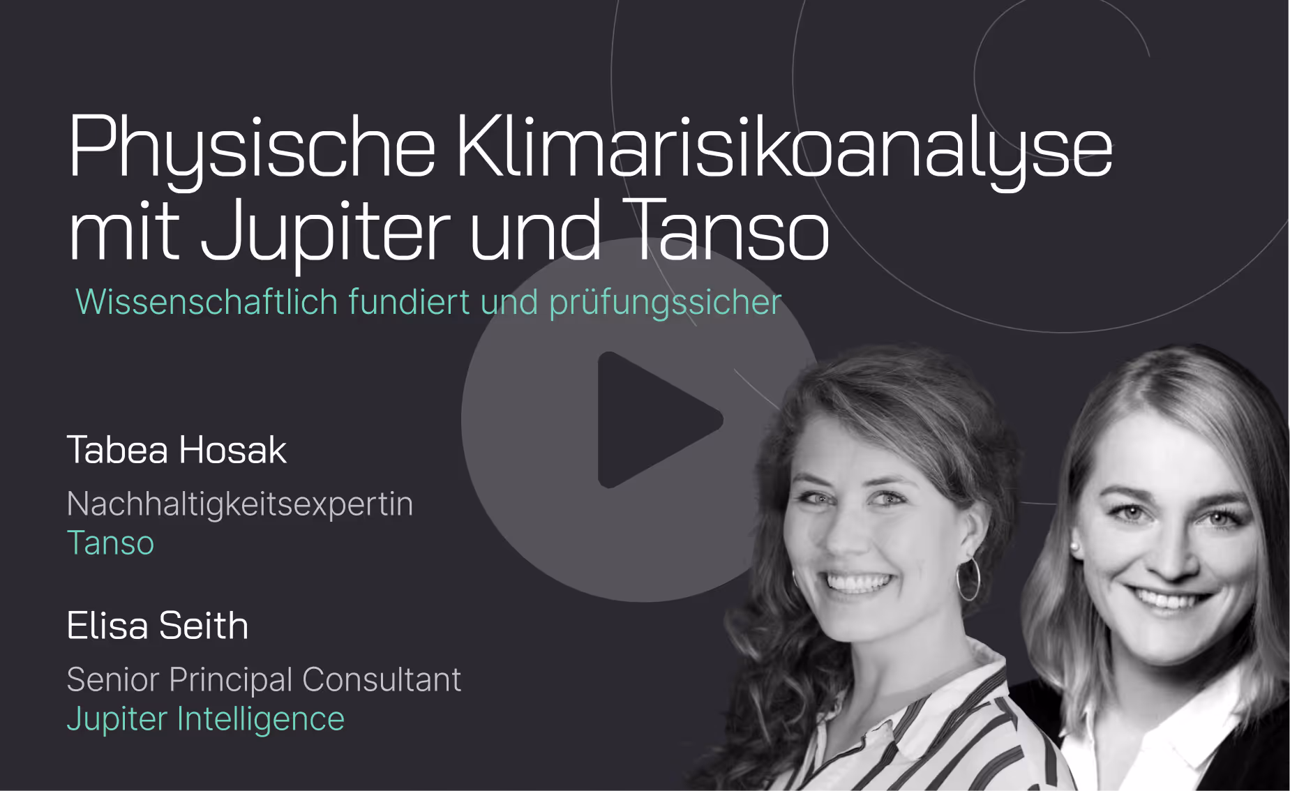 Webinar: Physische Klimarisikoanalyse mit Jupiter und Tanso: Wissenschaftlich fundiert und prüfungss