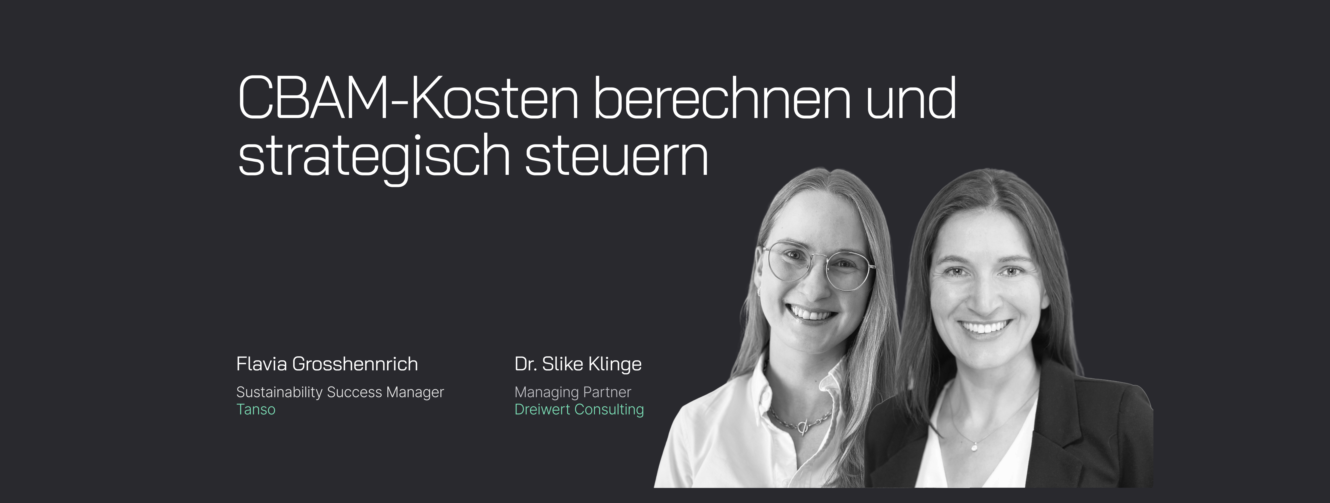 Praxiswebinar zu CBAM: Wie Sie Ihre CBAM-Kosten berechnen und strategisch steuer