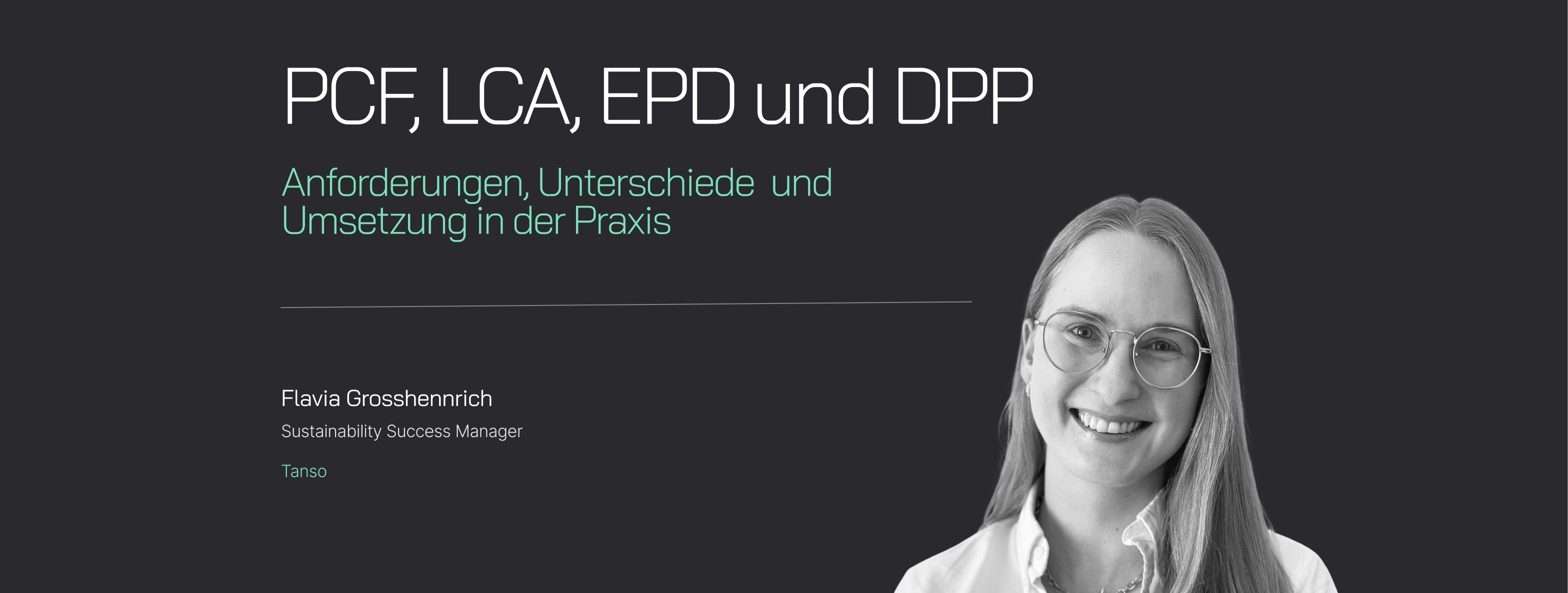 Webinar: PCF, LCA, EPD and DPP – Requirements, Differences and Practical Implementation