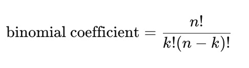 The formula for the binomial coefficient