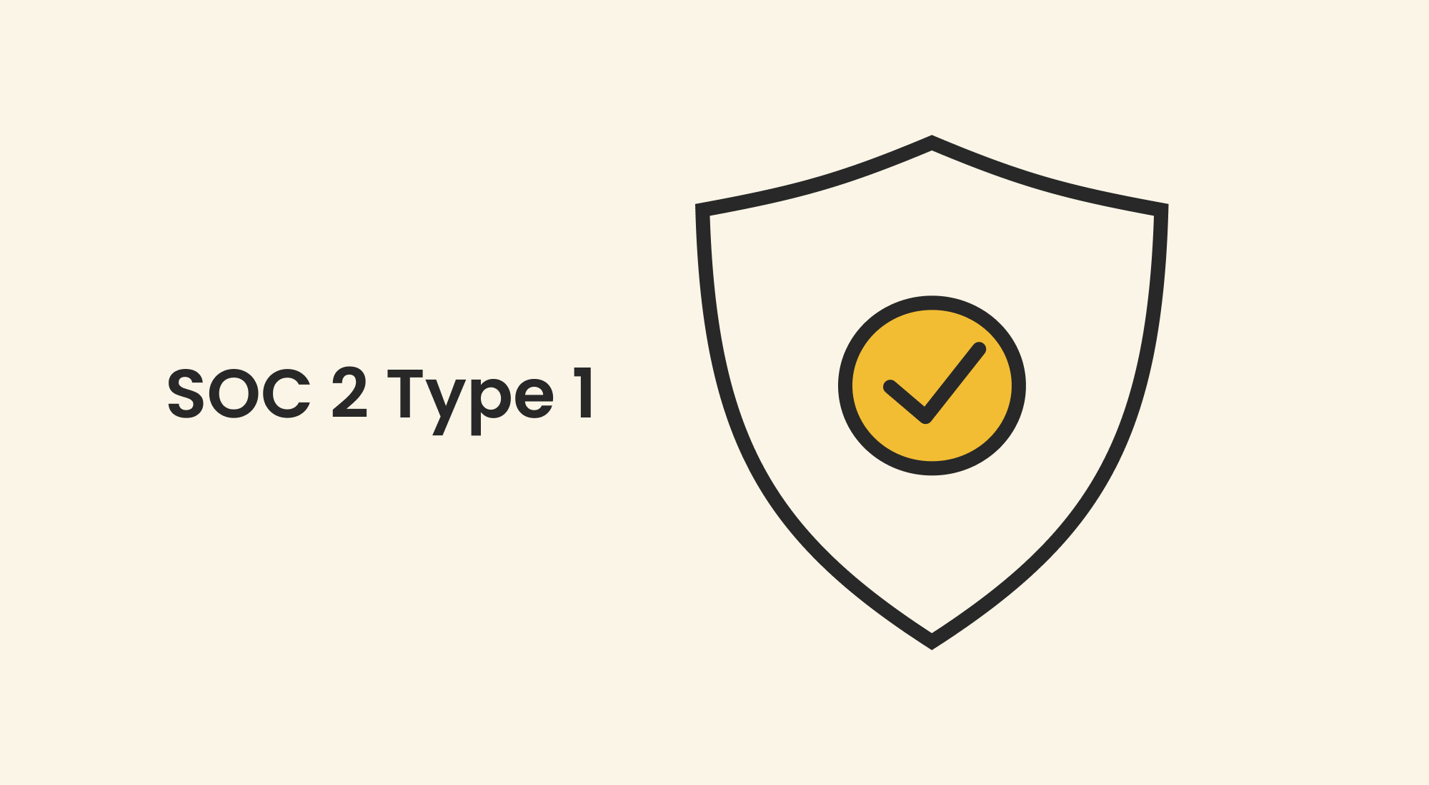 A coat of arms with a check mark in its center and the title "SOC 2 Type 1" next to it