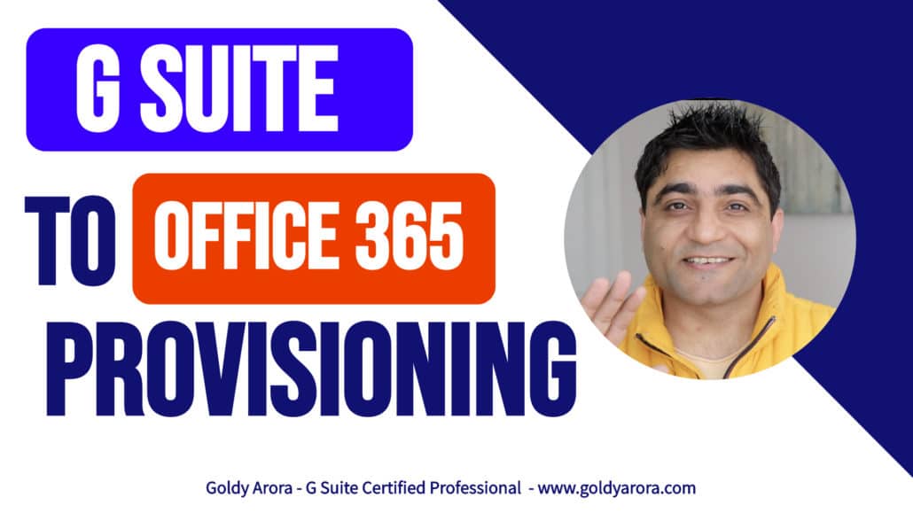 G Suite to Office 365 Provisioning Guide