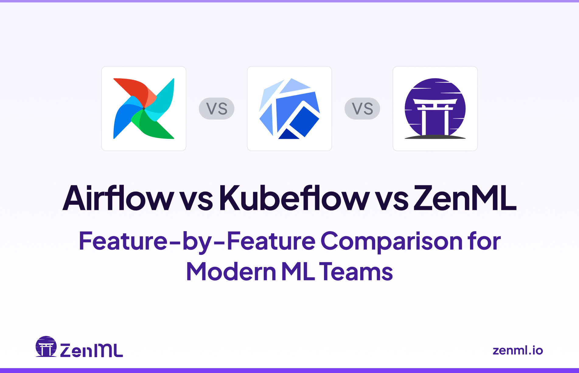 Airflow vs Kubeflow vs ZenML: Feature-by-Feature Comparison for Modern ML Teams