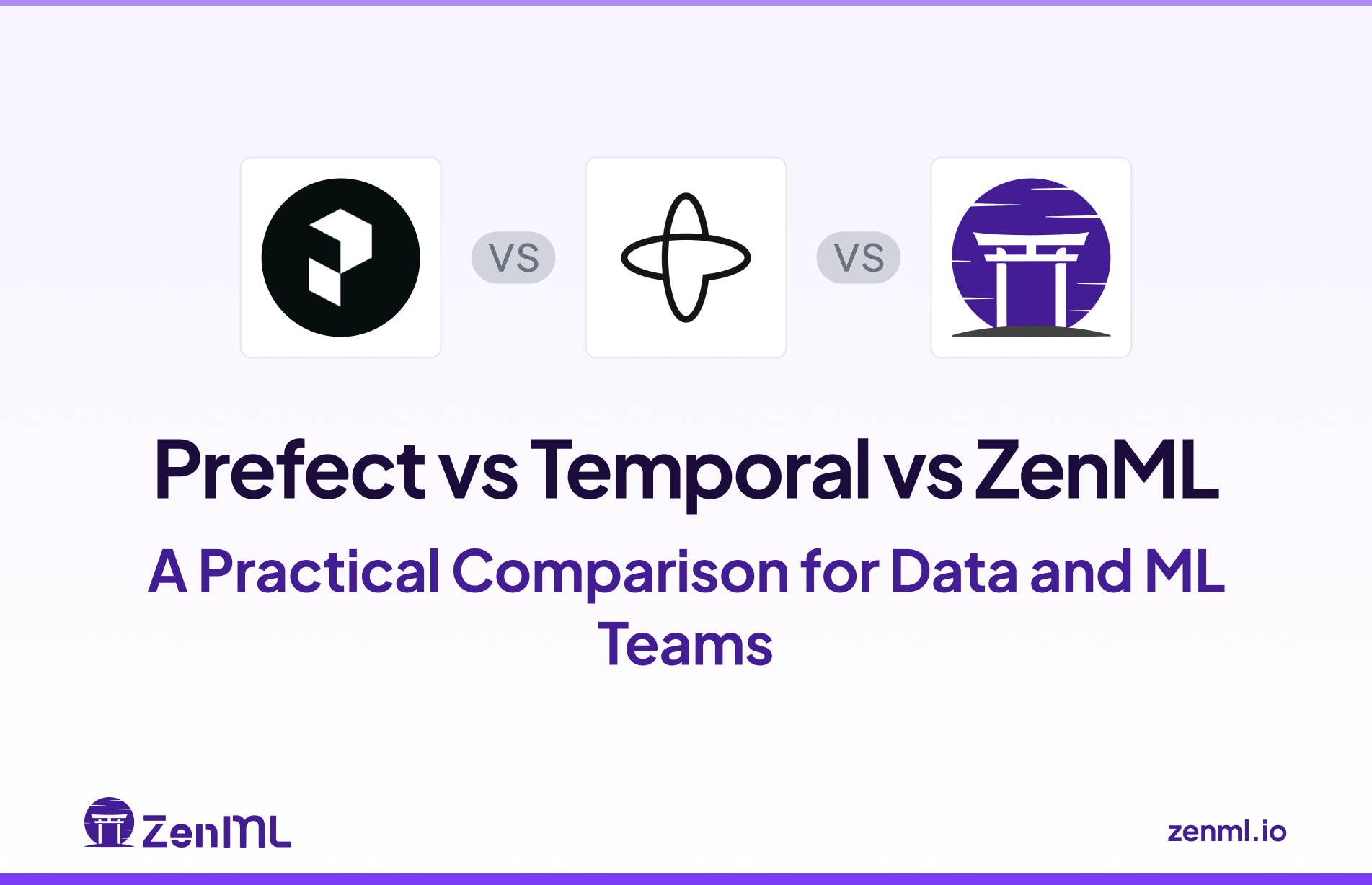 Prefect vs Temporal vs ZenML: A Practical Comparison for Data and ML Teams