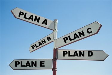 Plan A, Plan B, Plan C...