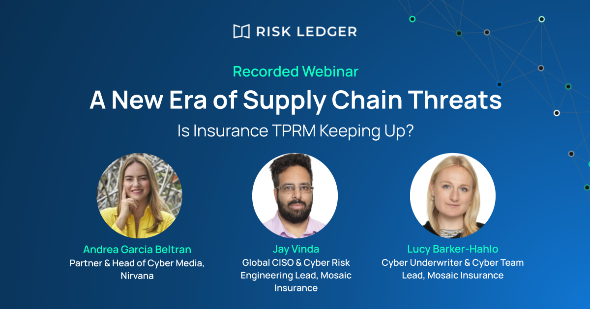 A New Era of Supply Chain Threats: Is Insurance TPRM Keeping Up?