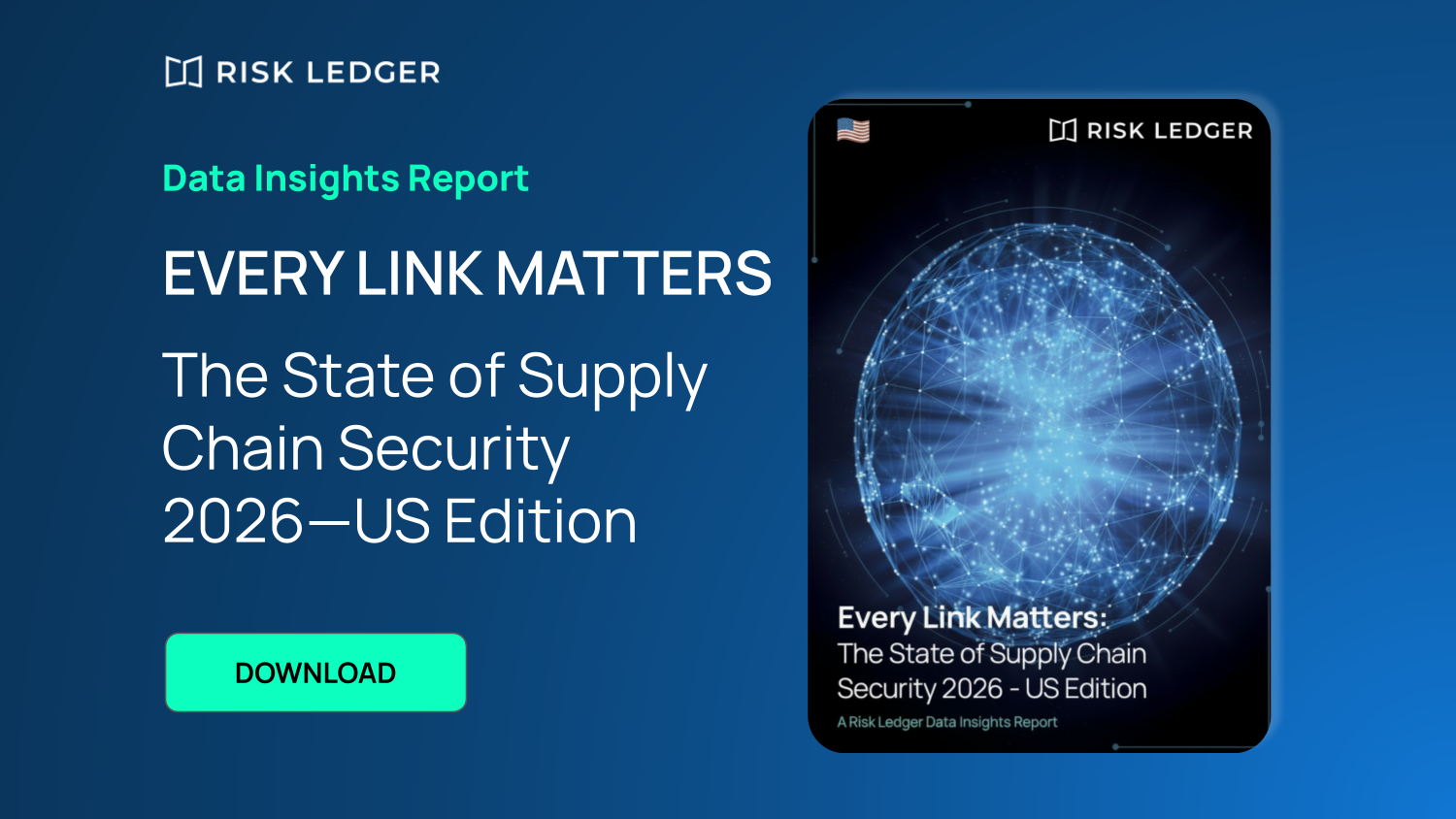 Every Link Matters: The State of Supply Chain Security 2026 - US Edition