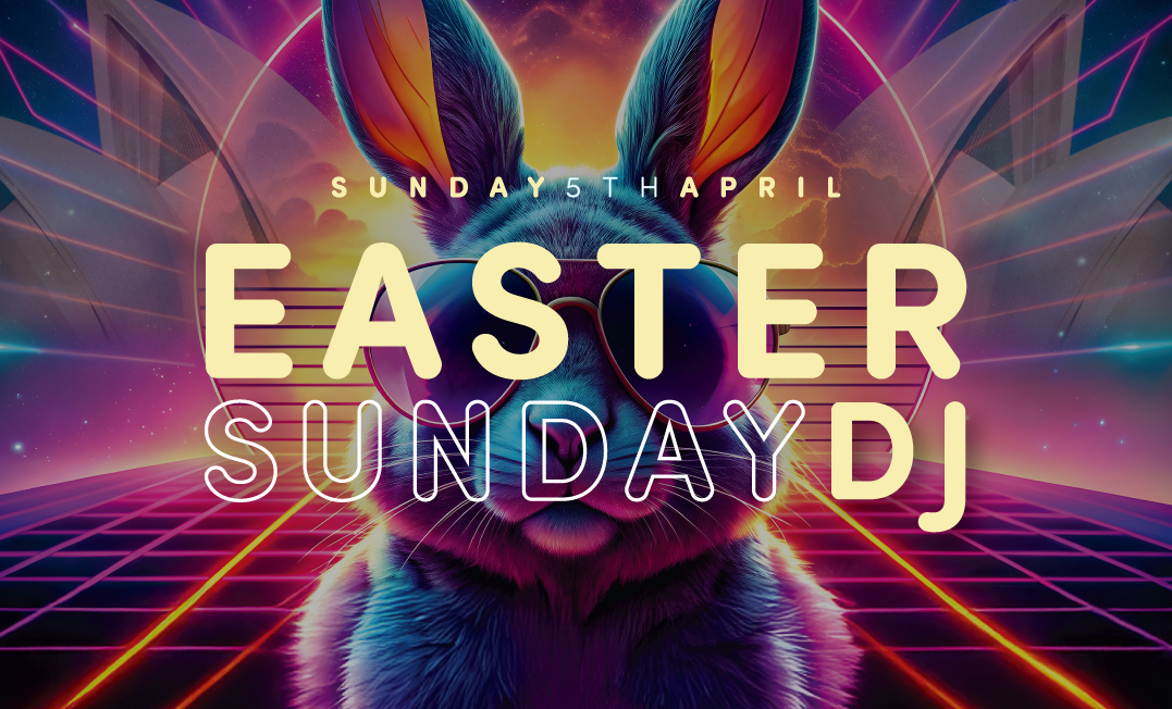 Easter Sunday DJ