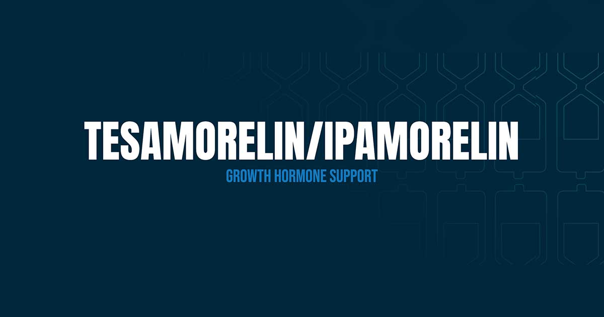 Tesamorelin & Ipamorelin | Des Moines Peptide Therapy
