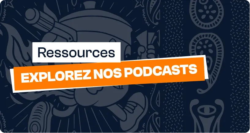 Explorez nos podcasts sur la vente B2B