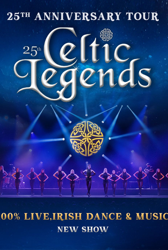 Affiche du spectacle Celtic Legens - 25th anniversary Tour