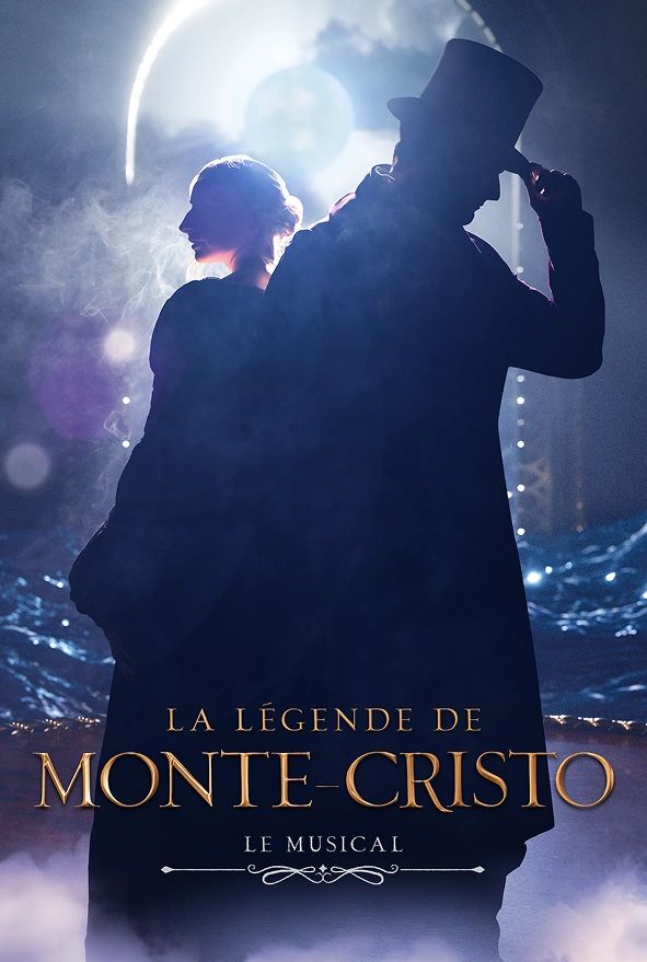 Affiche du spectacle de La Légende de Monte-Cristo