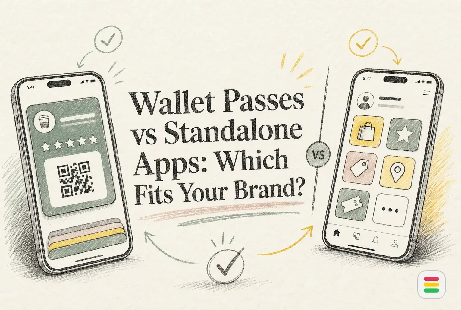 Wallet Passes vs Standalone Apps: Which Fits Your Brand?
