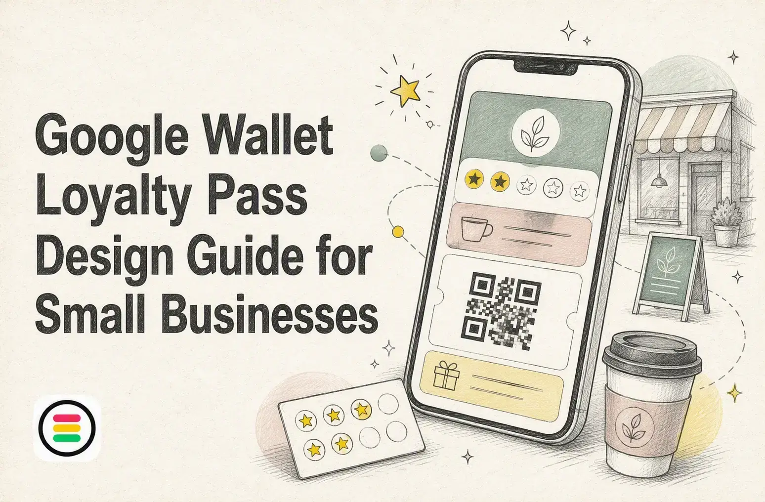 Google Wallet Loyalty Pass Design Guide for Small Businesses