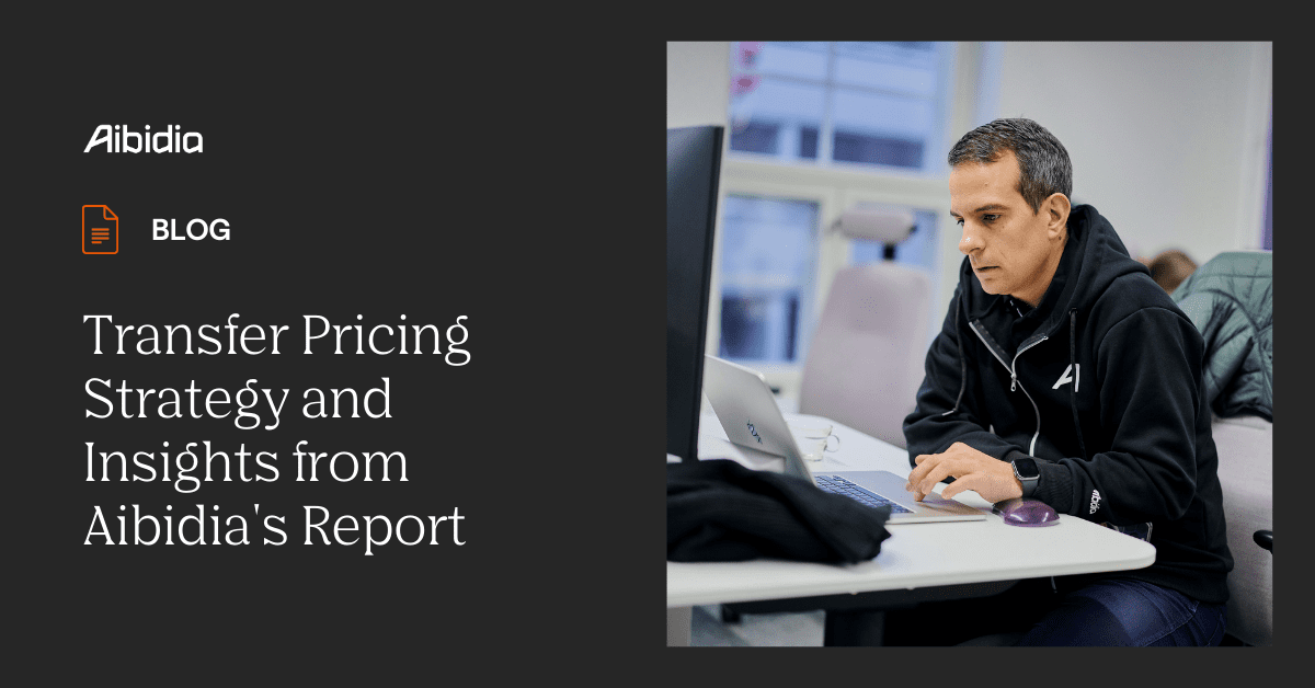Transfer Pricing Strategy and Insights from Aibidia's Report