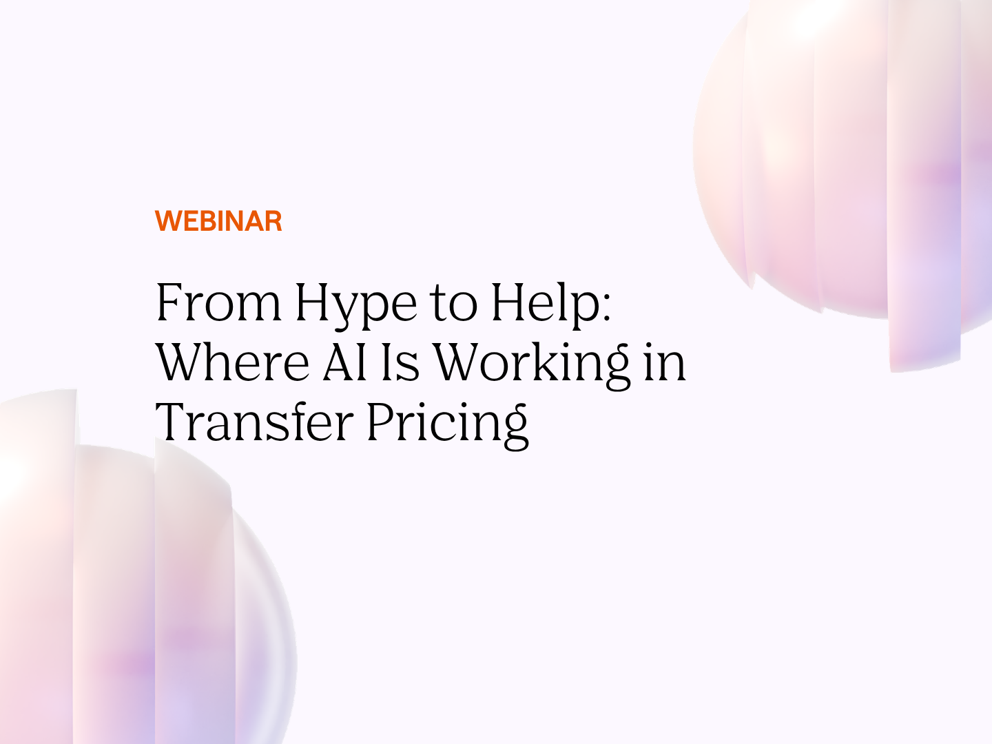 From Hype to Help: Where AI Is Working in Transfer Pricing