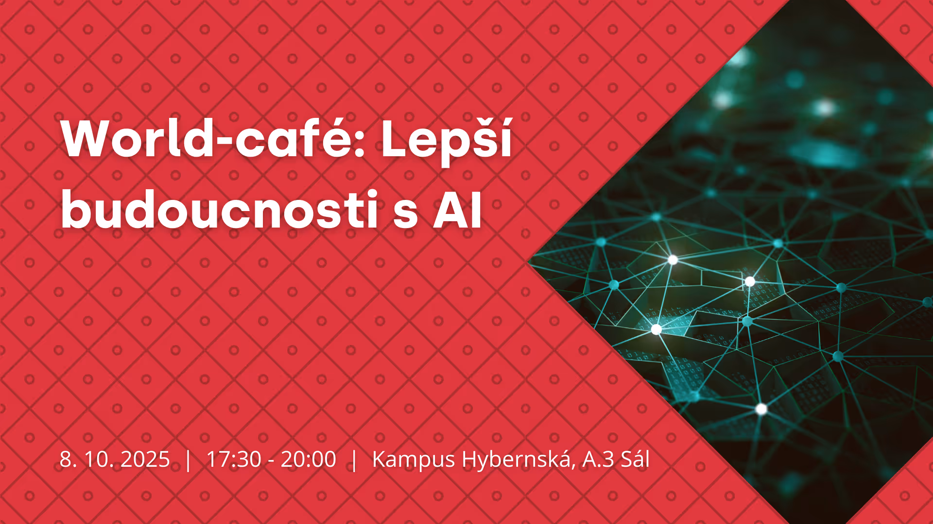 World-café: Lepší budoucnosti s AI