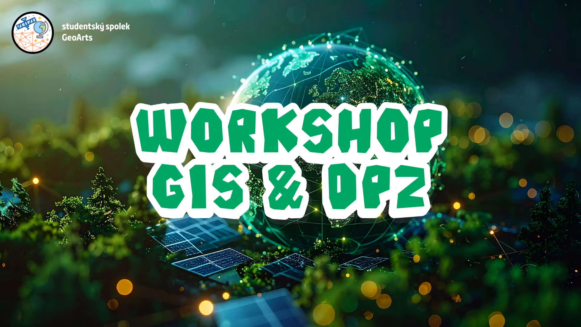 Praktický workshop GIS & DPZ v kontextu udržitelného rozvoje