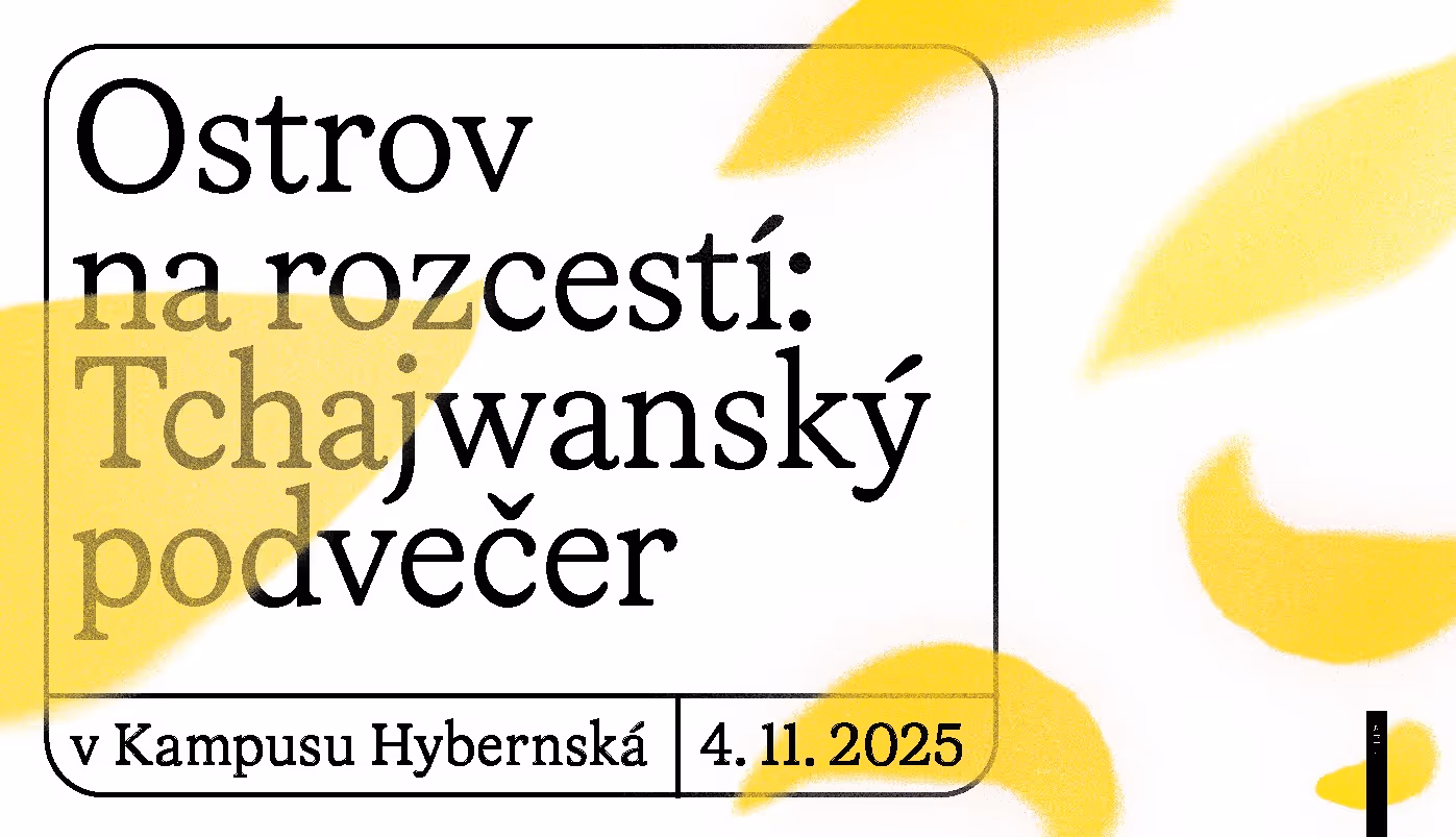 OSTROV NA ROZCESTÍ: Jak číst Tchaj-wan? | Tchajwanský večer v Kampusu Hybernská