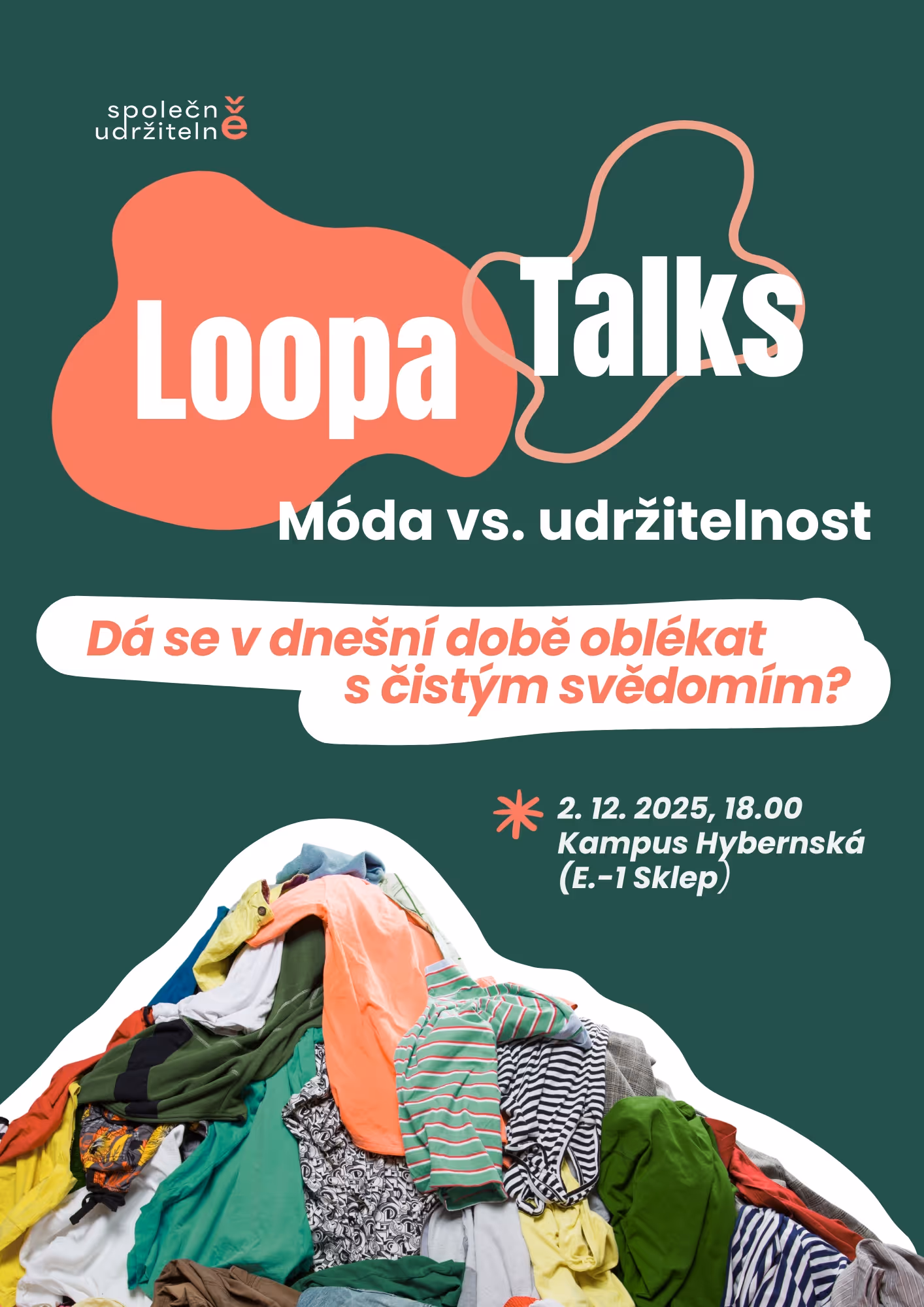 Loopa Talks: Módní průmysl vs. udržitelnost